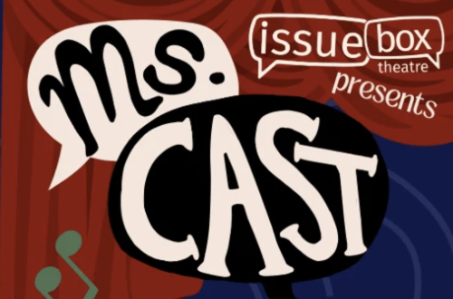 Featured image for “Issue Box Theatre Marks 10 Years with Ms. Cast Cabaret Celebration”